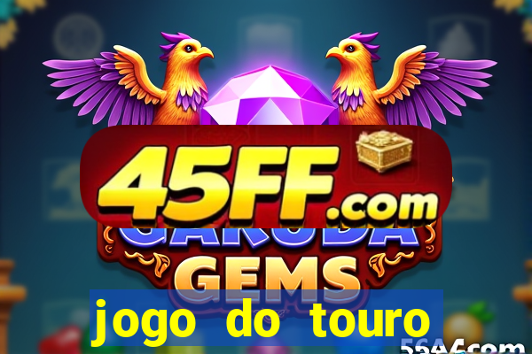 jogo do touro fortune gratis